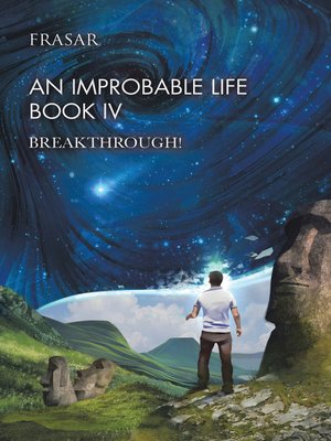 cover image of An Improbable Life Book Iv